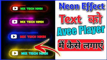Neon Effect Text video avee player Mai kaise lagaye | Avee player gif setting