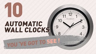 Famous Automatic Wall Clocks // New & Popular 2017 Profile