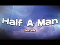 Dean Lewis Half A Man Lyrics