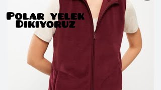 POLAR YELEK KESIP DIKIYORUZ POLAR YELEK KESIP DIKIYORUZ