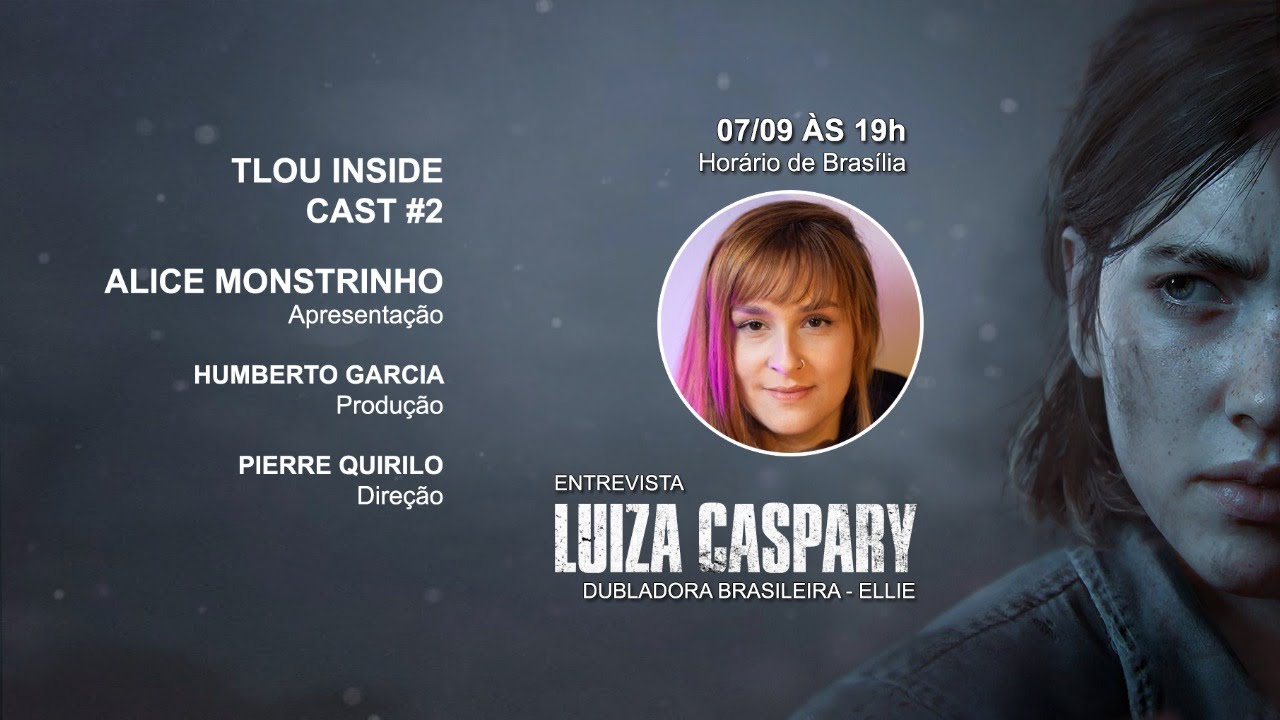 Dubladores de Ellie e Joel, Luiza Caspary e Luiz Carlos Persy