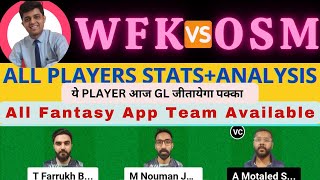 WFK VS OSM | WFK VS OSM DREAM11 TEAM PREDICTION | KUWAIT T10 EMERGING dream11prediction dream11