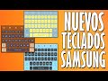 COMO TENER LOS NUEVOS TECLADOS DE SAMSUNG