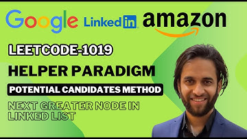 Leetcode-1019 : Next Greater Node in Linked List (Helper Model/Potential Candidates Method)