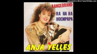 Anja Yelles -  Hahaha... Hoempapa