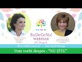 Webinar 3 cu Connie Larkin - Despre "Nu stiu."