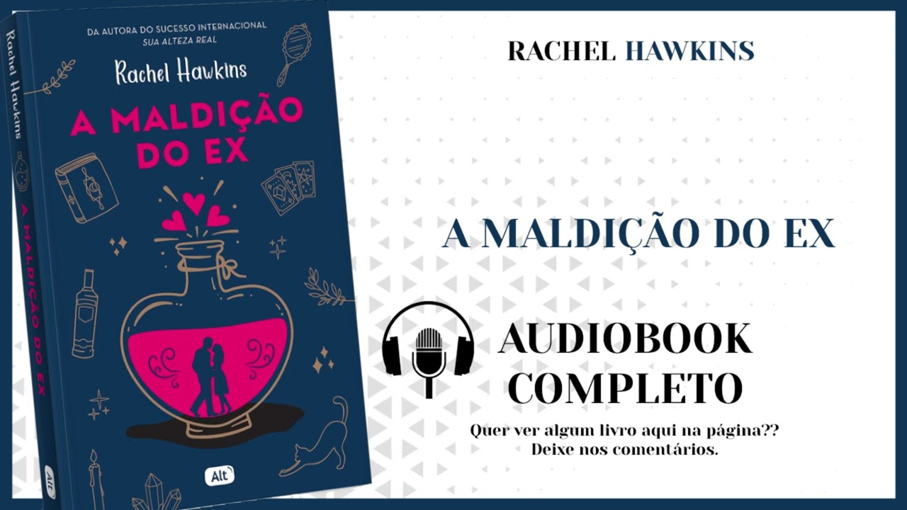 A maldição do ex - Rachel Hawkins - Audiobook Completo