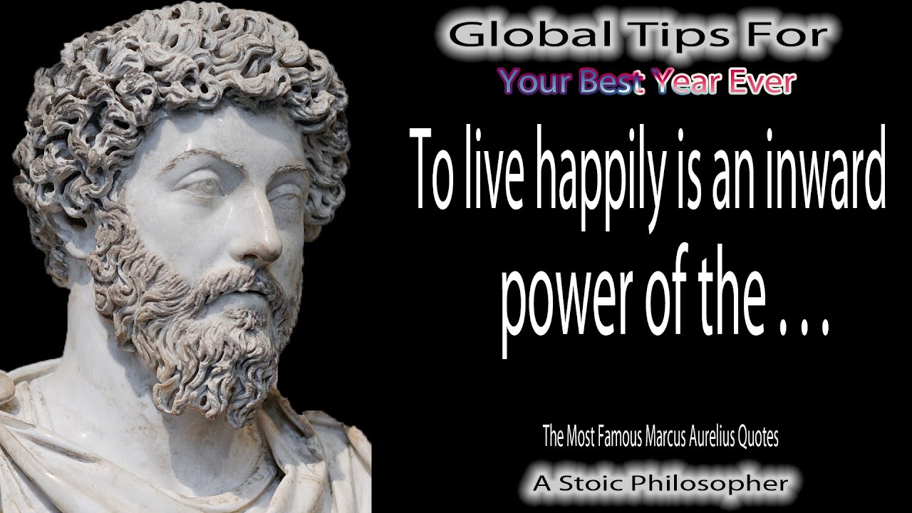The Most Famous Marcus Aurelius Quotes| Global Tips