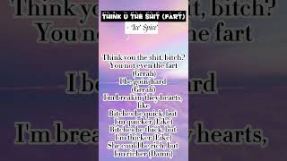 #tiktok Think U The Shit (Fart) - Ice Spice #lyrics