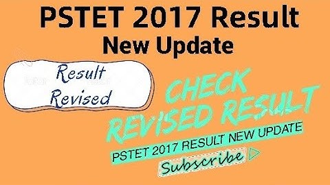 PSTET 2017 Result New Update || New File Uploaded on Site || Check Your Marks NOW || P1 || P2