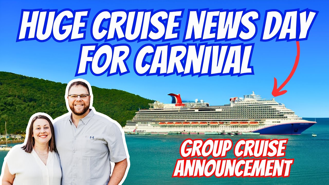 Huge Cruise News Day For Carnival | New SHIPS Coming To Galveston | Group Cruise Announcement