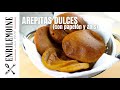 La perfecta arepa de papelón con anís | The Perfect Sweet Fried Anise Arepa