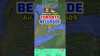Toronto to Belgrade Flight Route with Air Serbia JU509 | Airbus A330-243