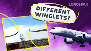 Did You Know? Some Airbus A350s Sport Different Winglets
