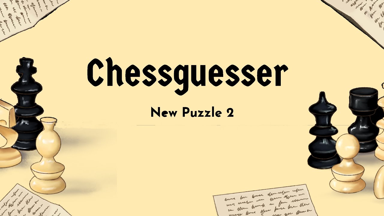 Chessguessr - Play Chessguessr On Wordle Unlimited