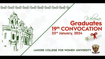 19th Convocation  Lahore College for Women University