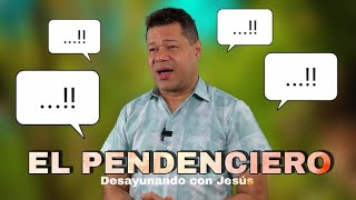 Desayunando Con Jesús El Pendenciero Pastor Isaac Pimentel