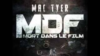 Mac Tyer   Mort dans le film AUDIO HQ] [PAROLES] EXCLU 2013