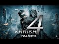 KRRISH 4 The Final Battle A Tribute To Hrithik Roshan Full Movie 