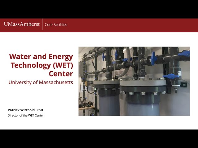 Watch Core Facilities Seminar: UMass WET Center on YouTube.