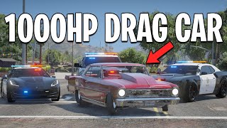 Running From Cops with 1000HP Drag Car in GTA 5 RP