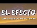 Rauw Alejandro & Chencho Corleone - El Efecto (Letra\Lyrics) [loop 1 hour]