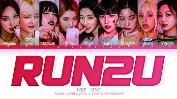 How would TWICE sing ‘RUN2U’ (STAYC) | Color Coded Lyrics + Line distribution