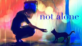 Not alone  (nightcore)