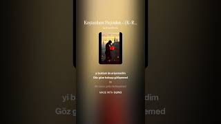 Koşturdum Peşinden - (K - Cover)