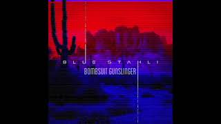 Blue Stahli - Bombsuit Gunslinger