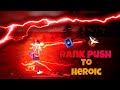 New Season Rank Push To Heroic