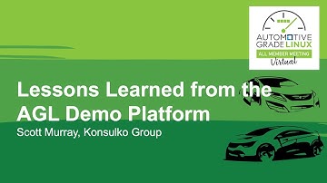 Lessons Learned from the AGL Demo Platform - Scott Murray, Konsulko Group