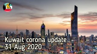 Kuwait corona update 31 August 2020 | Kuwait upto date