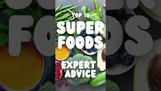 Experts Guide to the Top 10 Superfoods for Weight Loss