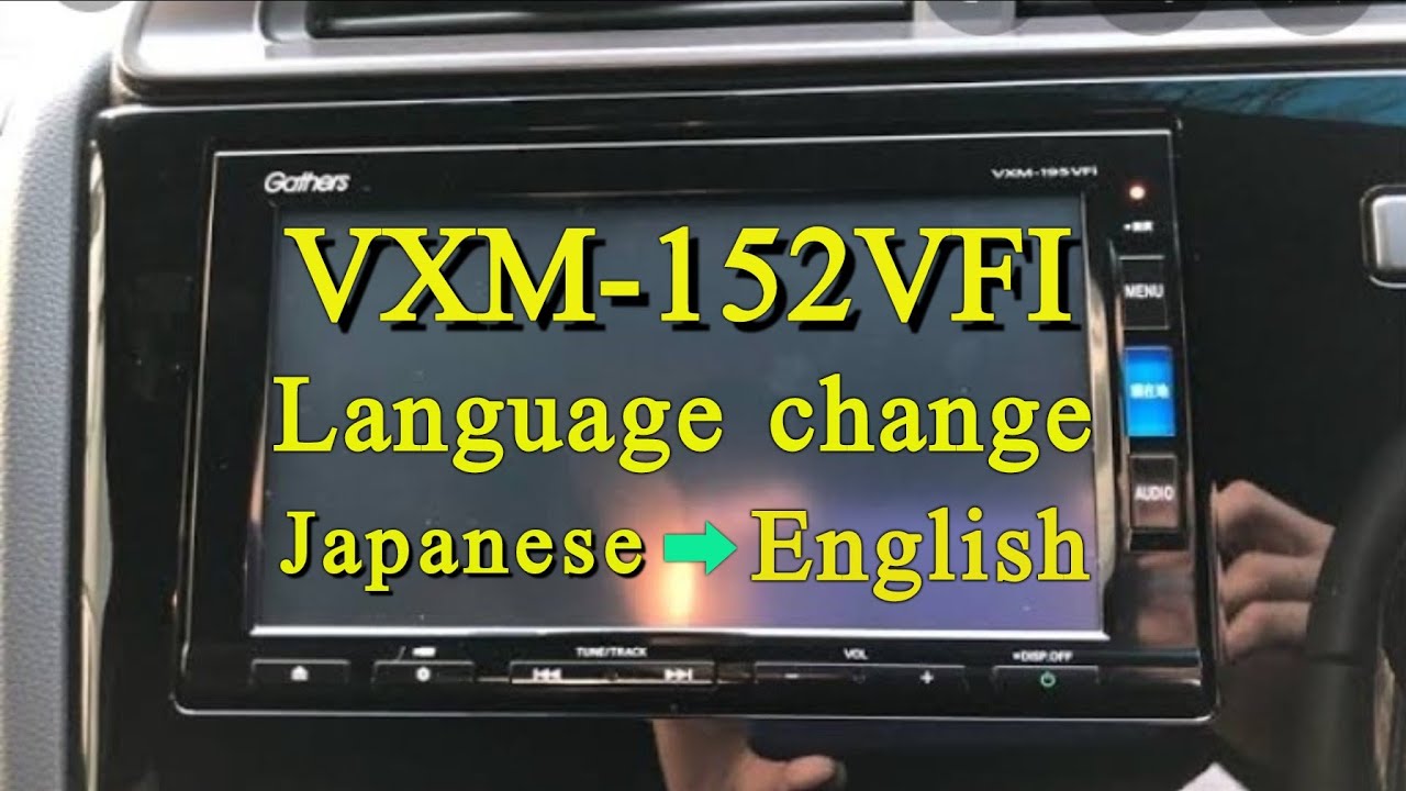 Vxm 152 Vfi Language Change Gathers Vxm 152 Vfi Language Japanese To English Vxm 152 Vfi Youtube