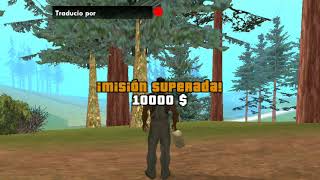 GTA San Andreas versión android (Misión 34,35,36,37)