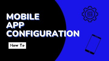 Configuring The Videeo Mobile App