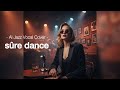 【AI Cover】sûre dance - 米米CLUB (Jazz Arrangement) / AIが奏でる至高のジャズアレンジ