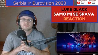 Serbia In Eurovision 2023 / Luke Black - Samo mi se spava (Reaction)