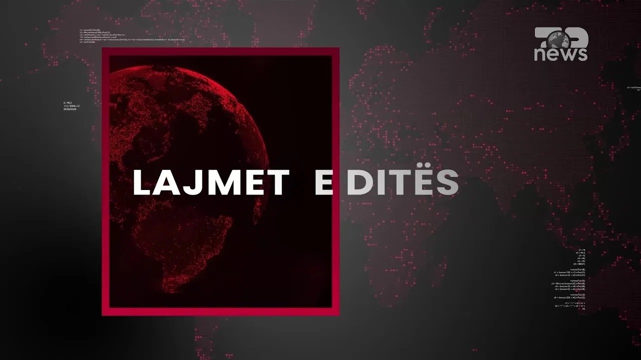 Lajmet kryesore të ditës – Top News, 28 Shkurt 2026