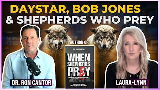 Dr. Ron Cantor on Daystar, Bob Jones & Shepherds Who Prey