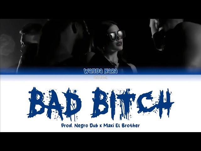 Wanda Nara - Bad Bitch Lyrics (Türkçe Altyazılı) (Color Coded) @wandanarah class=