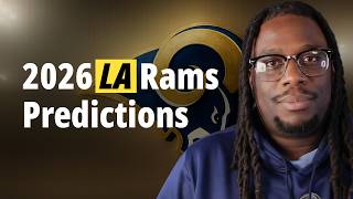 Too Early Predictions for the 2026 LA Rams