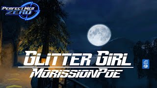 Glitter Girl - MorissionPoe [Perfect Dark Zero]