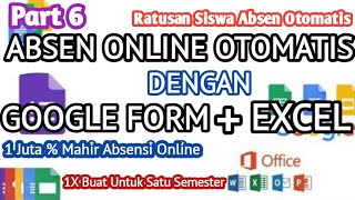 Absensi Online Otomatis Menggunakan Google Form Mexcel Part6