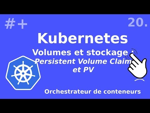 Vidéo: Qu'est-ce que le PV et le PVC dans Kubernetes ?