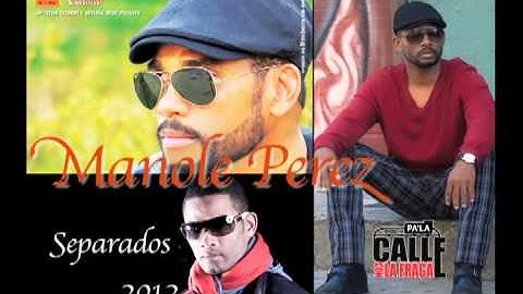 Manole Perez Separados Salsa 2012