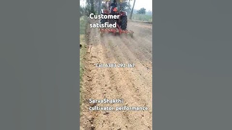 customer satisfied field about working performance SarvaShakthi cultivator #rotavetor #farmequipment