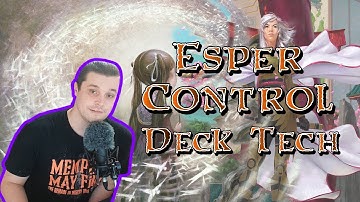 [STANDARD] Esper Control | Deck Tech