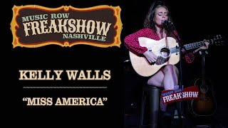 Kelly Walls performs "Miss America" at The Freakshow